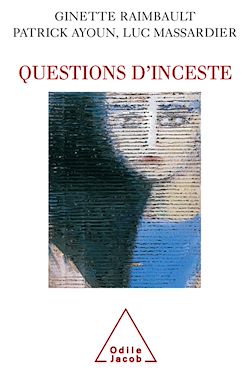 Télécharger le livre :  Questions d'inceste