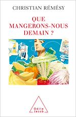 Télécharger le livre :  Que mangerons-nous demain ?