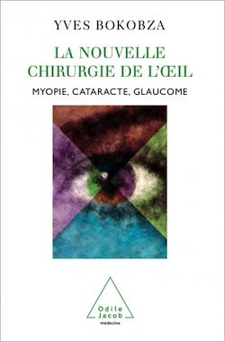 Télécharger le livre :  La Nouvelle Chirurgie de l'œil