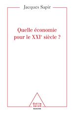 Télécharger le livre :  Quelle  économie pour le XXIe siècle ?