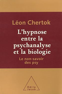 Télécharger le livre :  L' hypnose entre la psychanalyse et la biologie