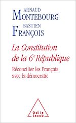 Télécharger le livre :  La Constitution de la 6e République