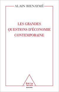 Téléchargez le livre :  Les Grandes Questions d' économie contemporaine