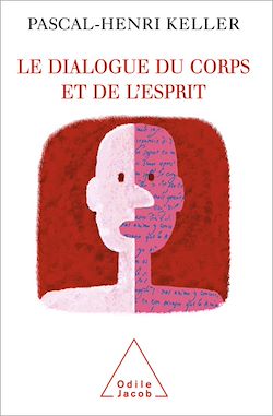 Télécharger le livre :  Le Dialogue du corps et de l'esprit