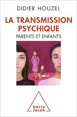 Télécharger le livre :  La Transmission psychique