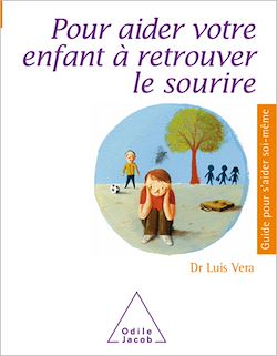 Télécharger le livre :  Pour aider votre enfant à retrouver le sourire
