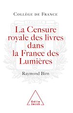 Download this eBook La Censure royale des livres dans la France des Lumières