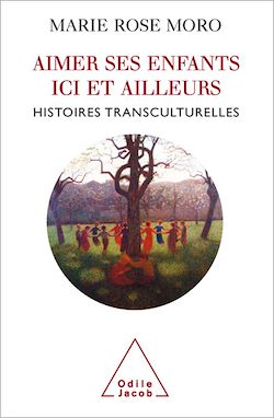 Télécharger le livre :  Aimer ses enfants ici et ailleurs