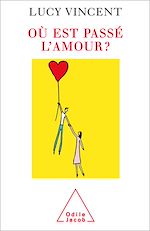 Télécharger le livre :  Où est passé l'amour ?