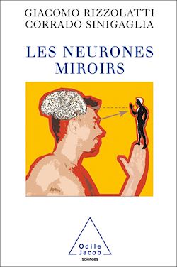 Télécharger le livre :  Les Neurones miroirs