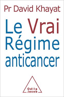 Télécharger le livre :  Le Vrai Régime anticancer