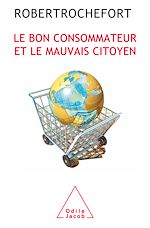 Download this eBook Le Bon Consommateur et le mauvais citoyen