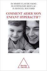 Télécharger le livre :  Comment aider mon enfant hyperactif ?