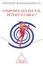 Download this eBook N'importe qui peut-il péter un câble ?