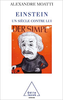 Télécharger le livre :  Einstein, un siècle contre lui