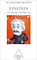 Télécharger le livre :  Einstein, un siècle contre lui