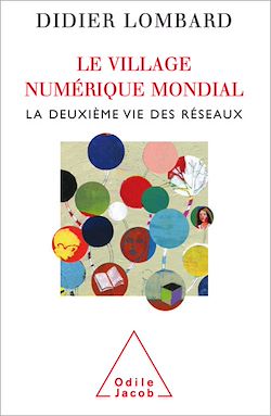 Télécharger le livre :  Le Village numérique mondial
