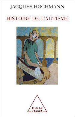 Télécharger le livre :  Histoire de l'autisme