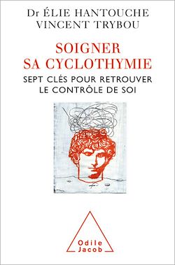 Télécharger le livre :  Soigner sa cyclothymie