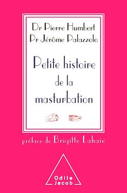 Télécharger le livre :  Petite histoire de la masturbation