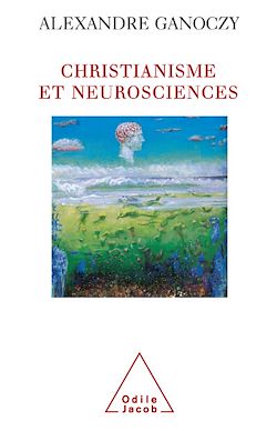 Télécharger le livre :  Christianisme et neurosciences
