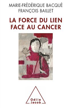 Télécharger le livre :  La Force du lien face au cancer