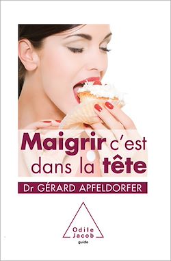 Télécharger le livre :  Maigrir, c'est dans la tête