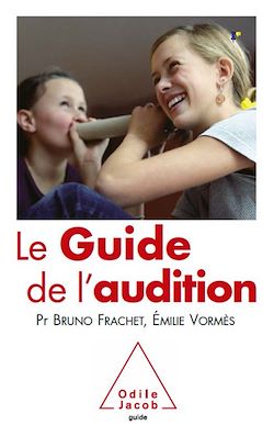 Télécharger le livre :  Le Guide de l'audition