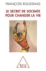 Télécharger le livre :  Le Secret de Socrate pour changer la vie