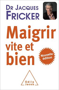 Télécharger le livre :  Maigrir vite et bien