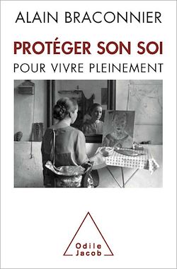 Télécharger le livre :  Protéger son soi