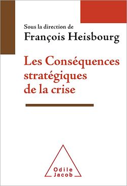 Télécharger le livre :  Les Conséquences stratégiques de la crise