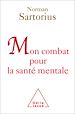 Télécharger le livre :  Mon combat pour la santé mentale