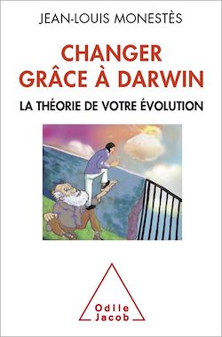 Télécharger le livre :  Changer grâce à Darwin