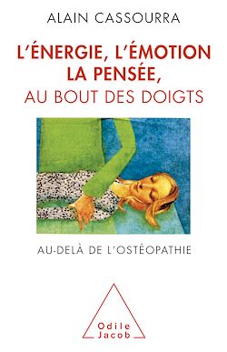 Télécharger le livre :  L' Énergie, l'émotion, la pensée au bout des doigts