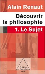 Télécharger le livre :  Découvrir la philosophie 1 : Le Sujet