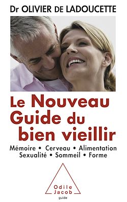 Télécharger le livre :  Le Nouveau Guide du bien vieillir