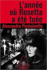 Télécharger le livre :  L' année où Rosetta a été tuée