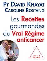 Télécharger le livre :  Les Recettes gourmandes du vrai régime anticancer