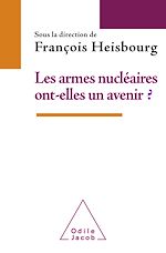 Download this eBook Les Armes nucléaires ont-elles un avenir ?