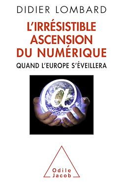 Télécharger le livre :  L' Irrésistible ascension du numérique