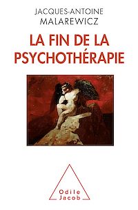 Téléchargez le livre :  La Fin de la psychothérapie