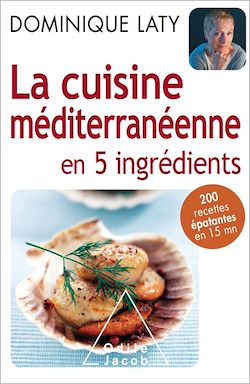 Télécharger le livre :  La Cuisine méditerranéenne en 5 ingrédients