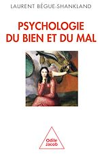 Download this eBook Psychologie du bien et du mal