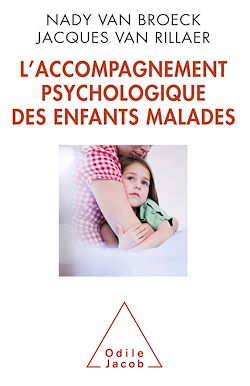 Télécharger le livre :  L' Accompagnement psychologique des enfants malades