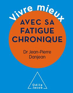 Télécharger le livre :  Vivre mieux avec sa fatigue chronique