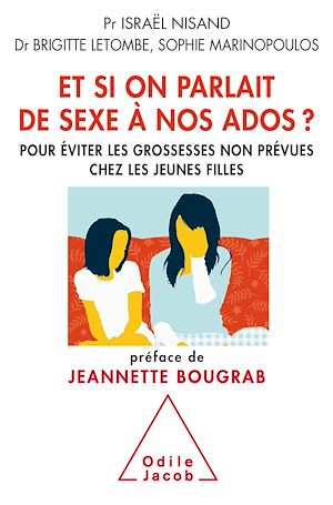 Et si on parlait de sexe à nos ados ? | Marinopoulos, Sophie. Auteur