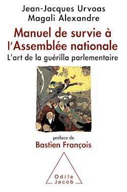 Télécharger le livre :  Manuel de survie à l'Assemblée nationale