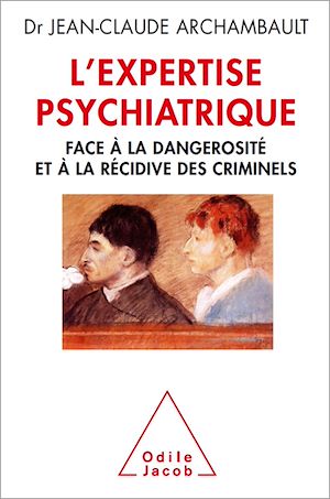 Téléchargez le livre :  L' Expertise psychiatrique