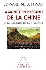 Download this eBook La Montée en puissance de la Chine et la logique de la stratégie